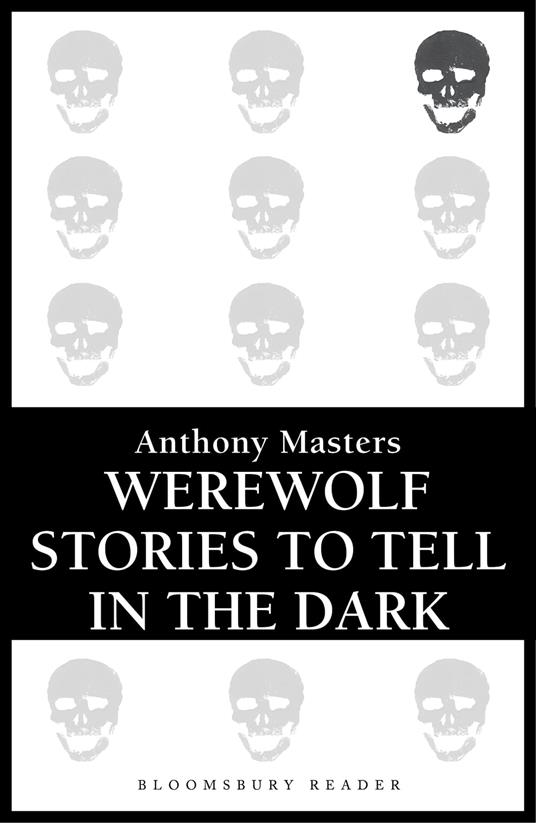 Werewolf Stories to Tell in the Dark - Anthony Masters - ebook