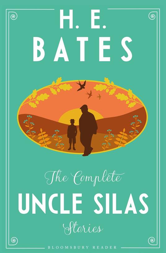 The Complete Uncle Silas Stories