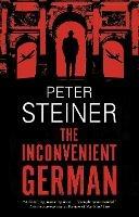 The Inconvenient German - Peter Steiner - cover