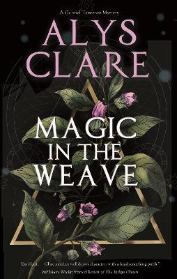 Magic in the Weave - Alys Clare - cover