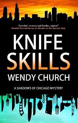 Knife Skills - Wendy Church - cover