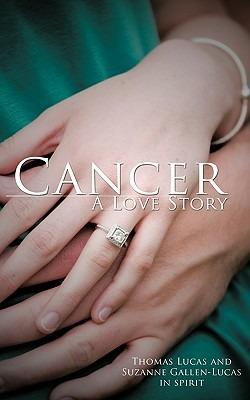 Cancer A Love Story - Thomas Lucas - cover