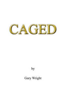 Caged - Gary Wright - cover