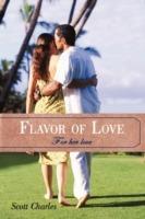 Flavor of Love: For Her Love - Scott Charles - cover