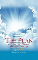 The Plan: Unlocking God's Financial Blessing for Your Life