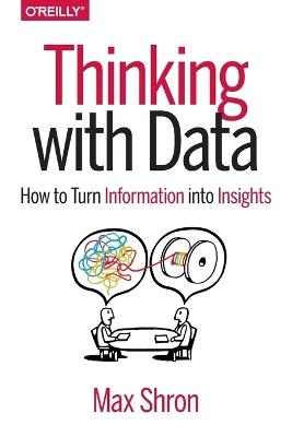 Thinking with Data - Max Shron - cover