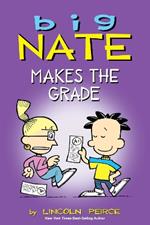 Big Nate Makes the Grade