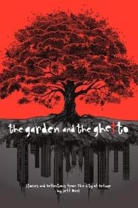 The Garden and the Ghetto - Jeff Deel - Libro in lingua inglese - Westbow  Press - | IBS