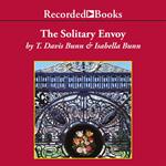 The Solitary Envoy