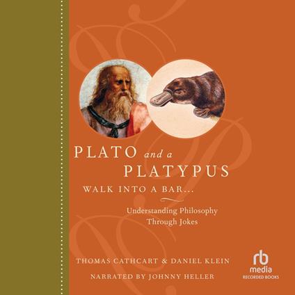 Plato and a Platypus Walk into a Bar...