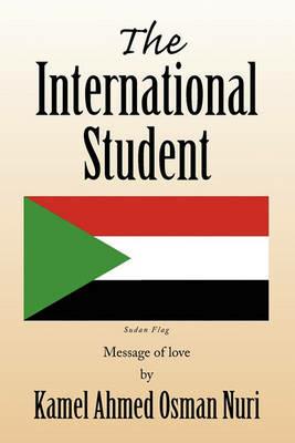 The International Student - Kamel Ahmed Osman Nuri - cover