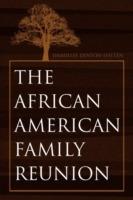 The African-American Family Reunion