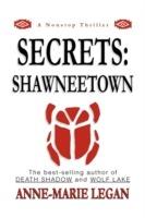 Secrets: Shawneetown - Anne-Marie Legan - cover