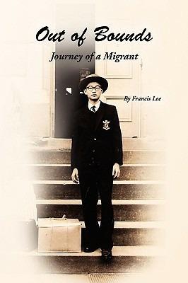 Out of Bounds: Journey of a Migrant - Francis Lee - cover