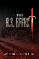 The B.S. Effect