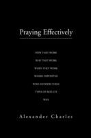 Praying Effectively - Alexander Charles - cover