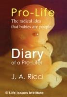 Diary of a Pro-Lifer