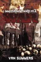 The American Uncivil War: Prelude to World War III