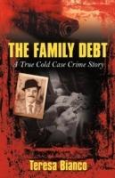 The Family Debt: The True Story of Giacomo Jack Bianco