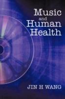 Music and Human Health