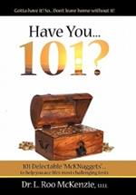 Have You 101?: 101 Delectable, Devotional Nuggets for the Pilgrim's Soul