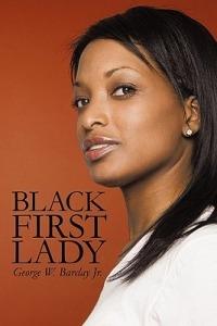 Black First Lady: Devine' Sparks - George W Barclay - cover