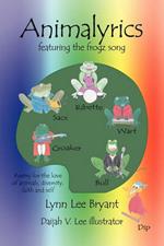 Animalyrics: featuring the frogz song