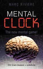 Mental Clock: The new mental game!