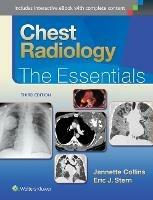 Chest Radiology: The Essentials - Janette Collins,Eric J. Stern - cover