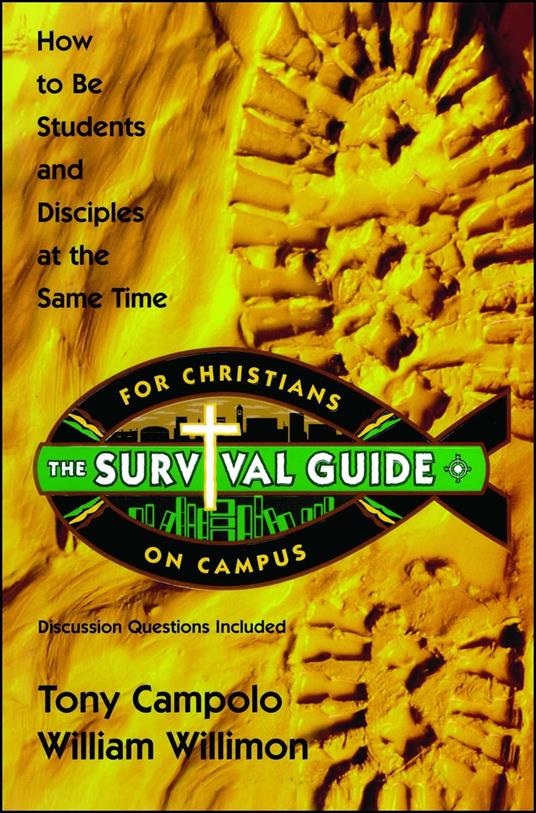 Survival Guide for Christians on Campus - Tony Campolo,William Willimon - ebook