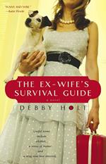 The Ex-Wife's Survival Guide