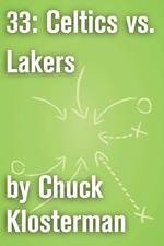 33: Celtics vs. Lakers