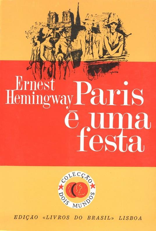 Paris e uma festa [A Moveable Feast]