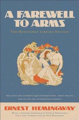 A Farewell to Arms: The Hemingway Library Edition - Ernest Hemingway - cover