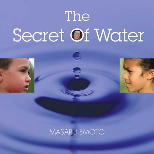 The Secret of Water