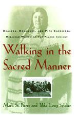 Walking in the Sacred Manner