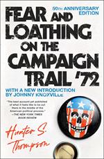 Fear and Loathing on the Campaign Trail '72