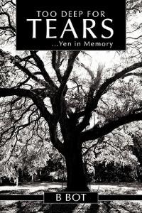 Too Deep For Tears: ..Yen in Memory - B Bot - cover