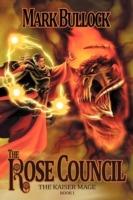 The Rose Council: The Kaiser Mage Series