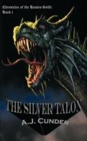 The Silver Talon: Chronicles of the Renasu Guild: Book I