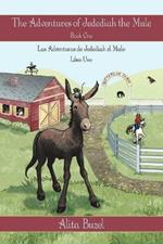 The Adventures of Jedediah the Mule: Book One