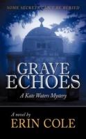 Grave Echoes: A Kate Waters Mystery