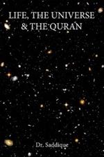 Life, The Universe & The Quran