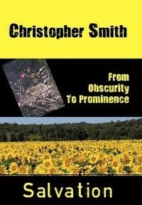 From Obscurity To Prominence: Salvation - Christopher Smith - cover