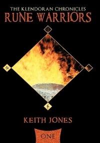 Rune Warriors: The Klendoran Chronicles Book One - Keith Jones - cover