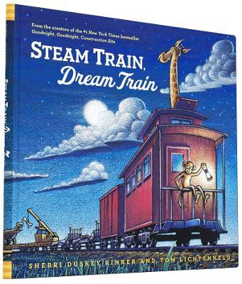 Steam Train, Dream Train - Sherri Duskey Rinker - cover