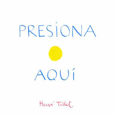 Presiona Aqui - Herve Tullet - cover