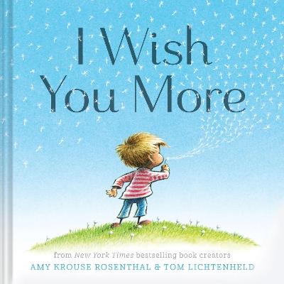 I Wish You More - Amy Krouse Rosenthal,Tom Lichtenheld - cover