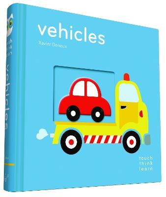 TouchThinkLearn: Vehicles - Xavier Deneux - cover