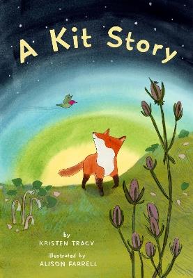 A Kit Story - Alison Farrell,Kristen Tracy - cover